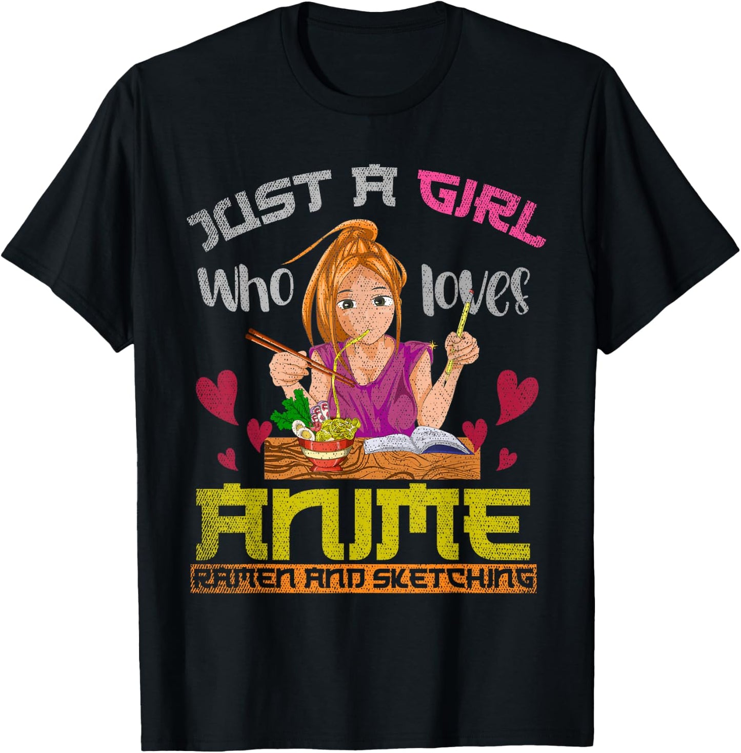 Just a girl who loves anime ramen and drawing anime T-Shirt - T-Shirt | Black