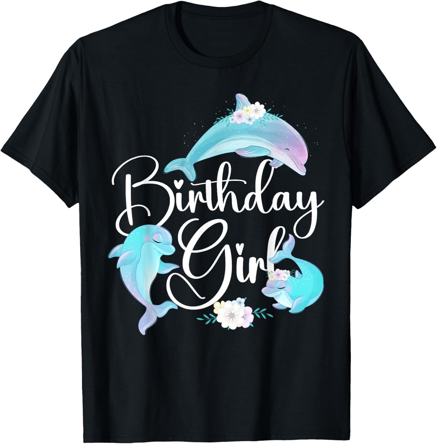 Dolphin Birthday Birthday Girl T-Shirt - T-Shirt | Black