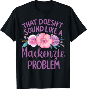 Mackenzie Personalized Cute Flower Girls Mackenzie Name T-Shirt - T-Shirt | Black