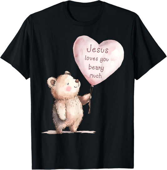 Jesus Loves You Beary Much Cute Christian Kids T-Shirt - T-Shirt | Black