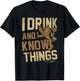 Game of Thrones I Drink and I Know Things T-Shirt - T-Shirt | Black