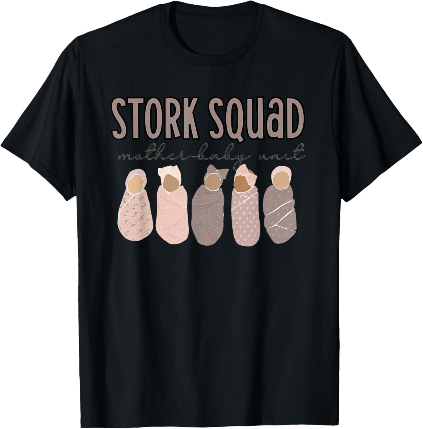 Stork Squad Mother-Baby Unit Mother Baby Nurse Postpartum T-Shirt - T-Shirt | Black