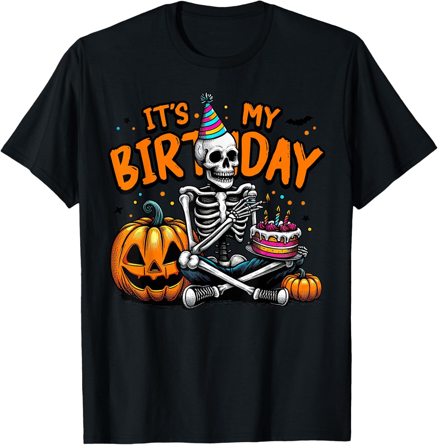 It's My Birthday Skeleton Happy Halloween Birthday Party T-Shirt - T-Shirt | Black