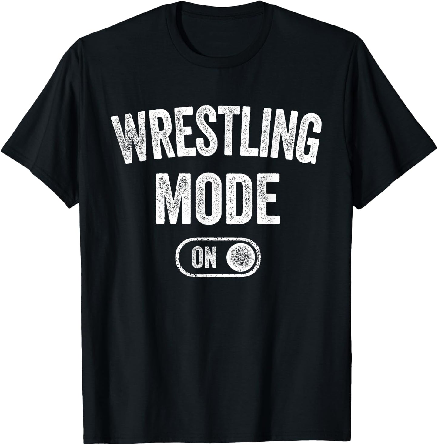 Wrestling Mode On Funny Wrestler Gift Grappler Coach Trainer T-Shirt - T-Shirt | Black