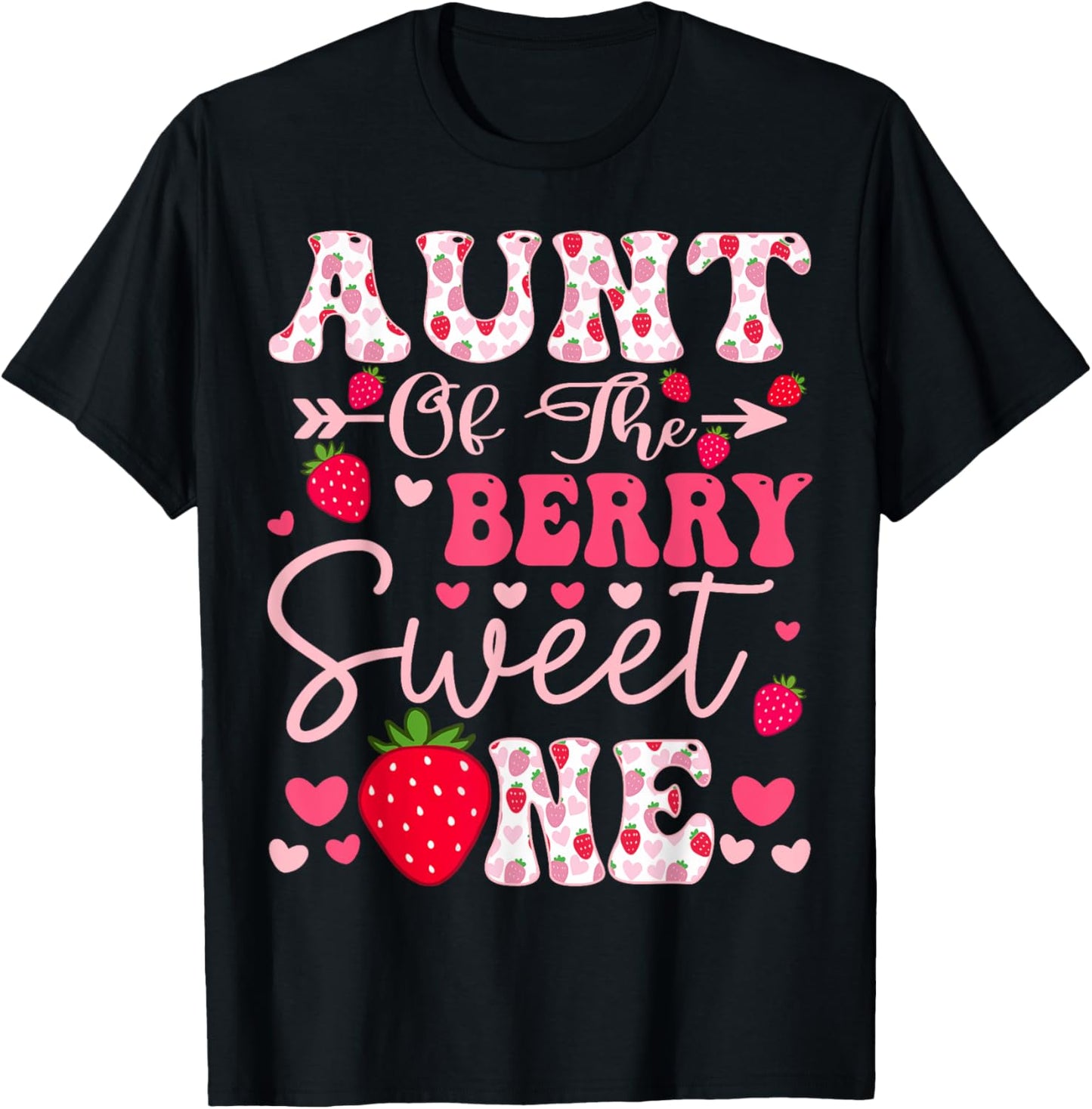 Aunt Of The Berry Sweet One Strawberry 1St Birthday T-Shirt - T-Shirt | Black