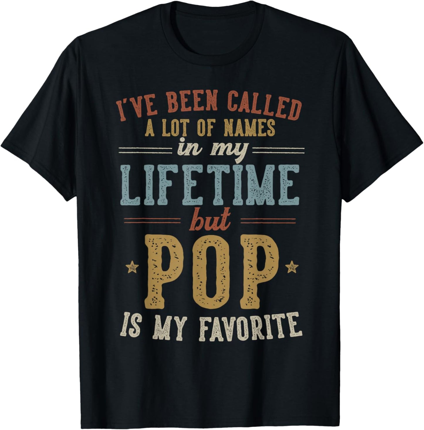 Pop Is My Favorite Name - Father's Day Pop T-Shirt - T-Shirt | Black