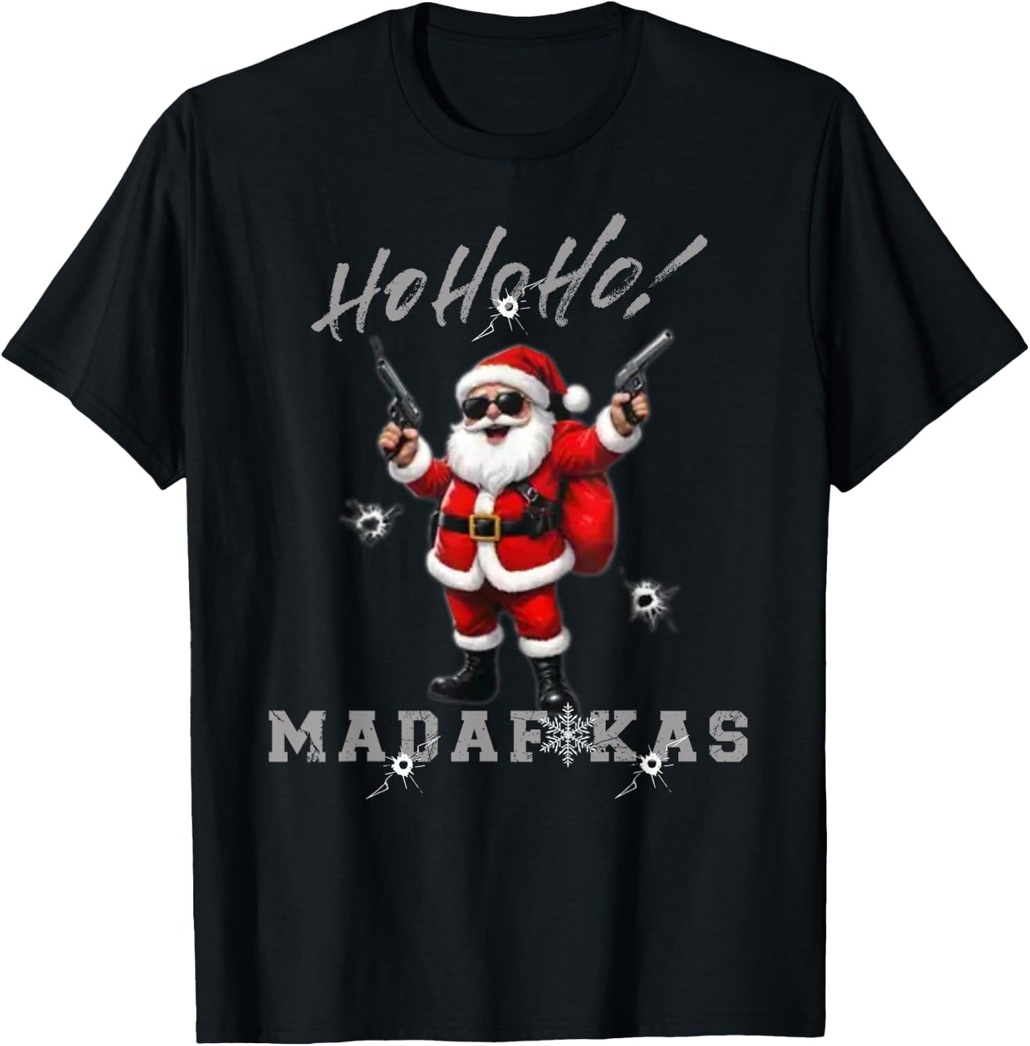 Ho Ho Ho Madafakas Funny Christmas Outfit T-Shirt - T-Shirt | Black