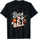 Born 2 Ball Sports 2nd Birthday Design T-Shirt - T-Shirt | Black