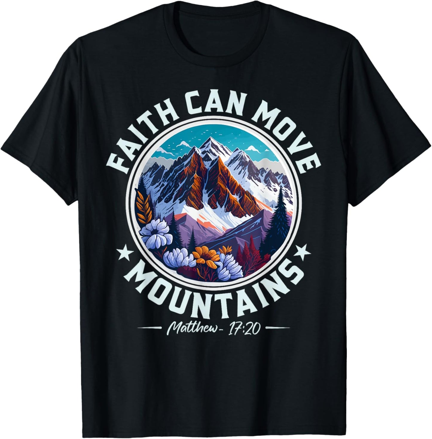 Christian Lovers Faith Can Move Mountains Jesus Faith Jesus T-Shirt - T-Shirt | Black