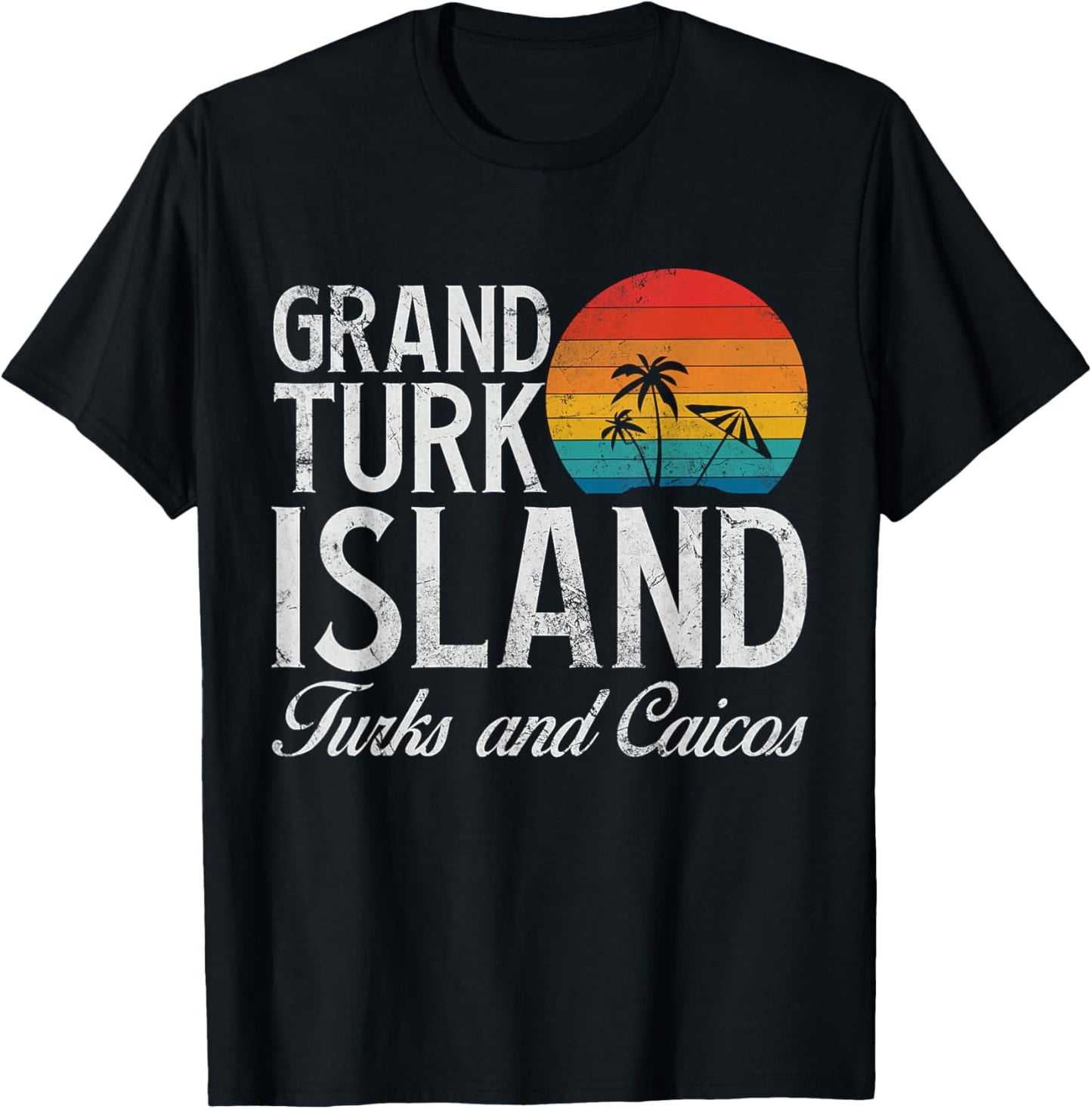 Grand Turk Island Turks And Caicos Beach Vacation Vintage T-Shirt - T-Shirt | Black