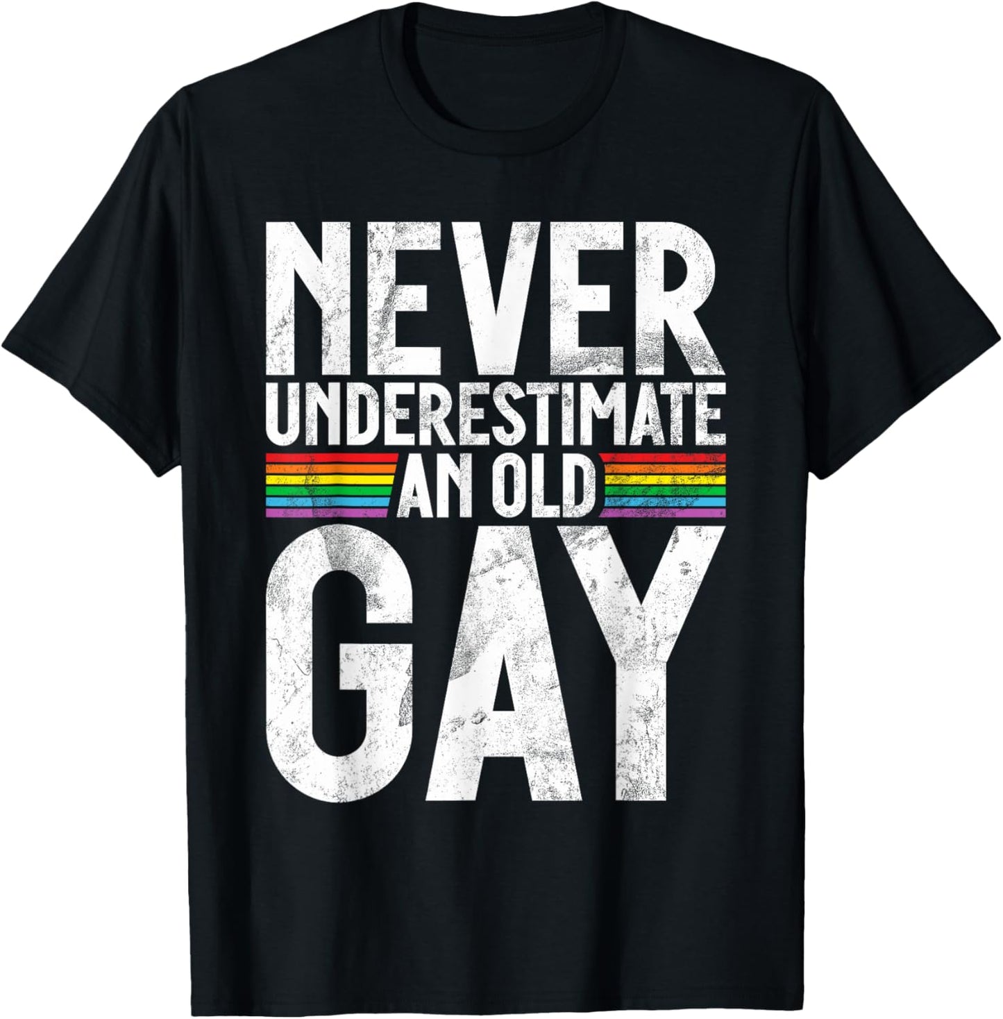 Never underestimate an old Gay T-Shirt - T-Shirt | Black