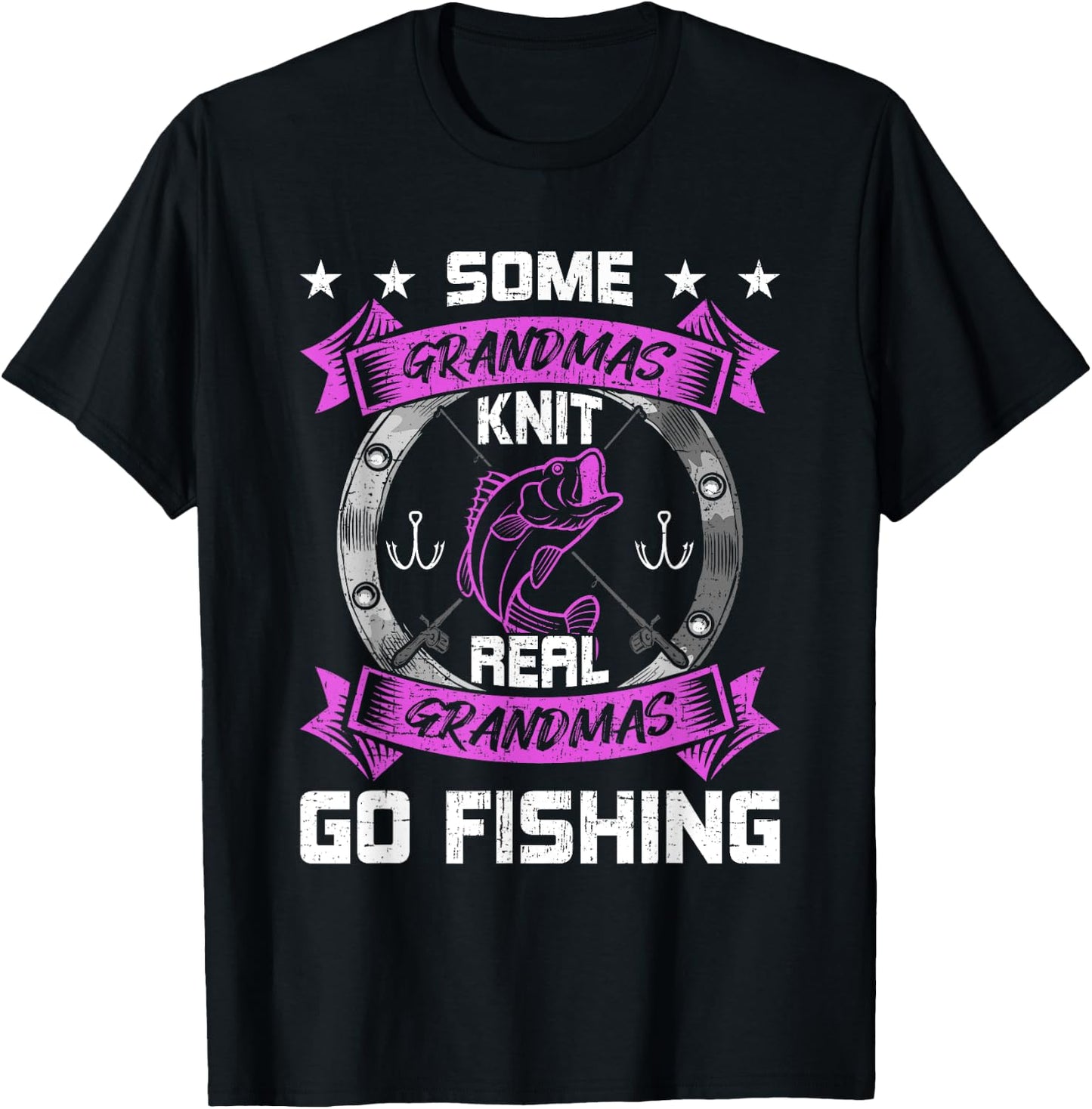 Some Grandmas Knit Real Grandmas Go Fishing Grandma T-Shirt - T-Shirt | Black