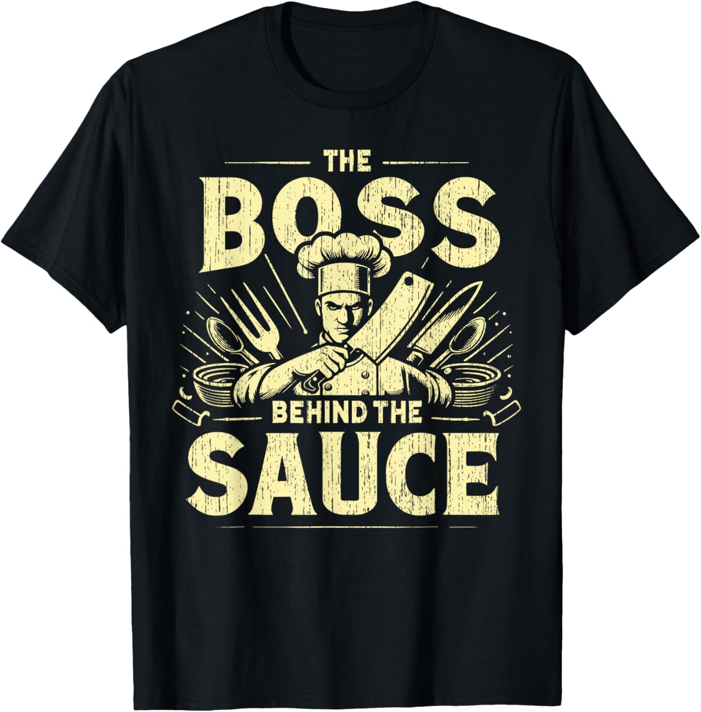 The Boss behind the Sauce Chef T-Shirt - T-Shirt | Black