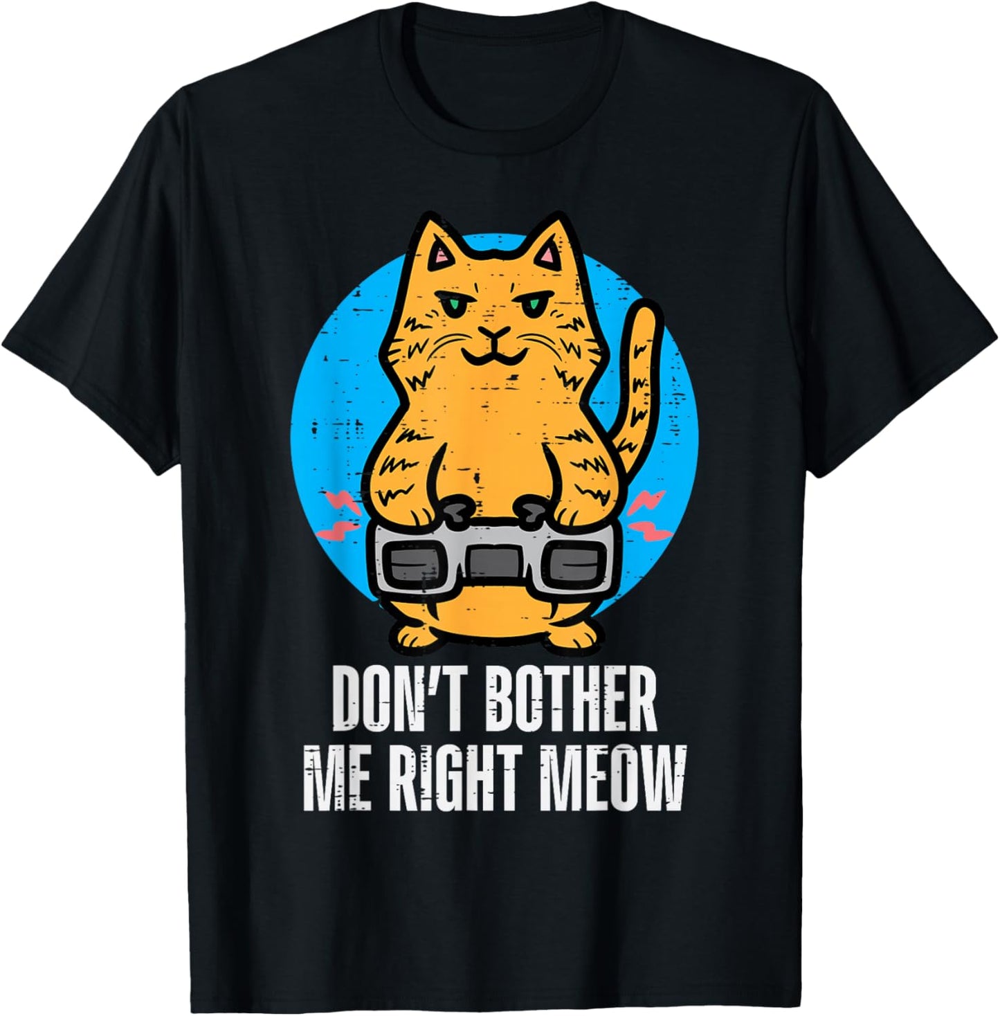 Gamer Cat Dont Bother Me Meow Funny Gaming Men Boys Kids T-Shirt - T-Shirt | Black