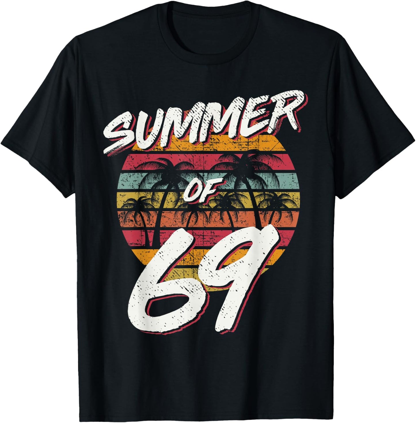 55th Birthday T Shirt Summer of 69 Gift Mom Daddy T-Shirt - T-Shirt | Black