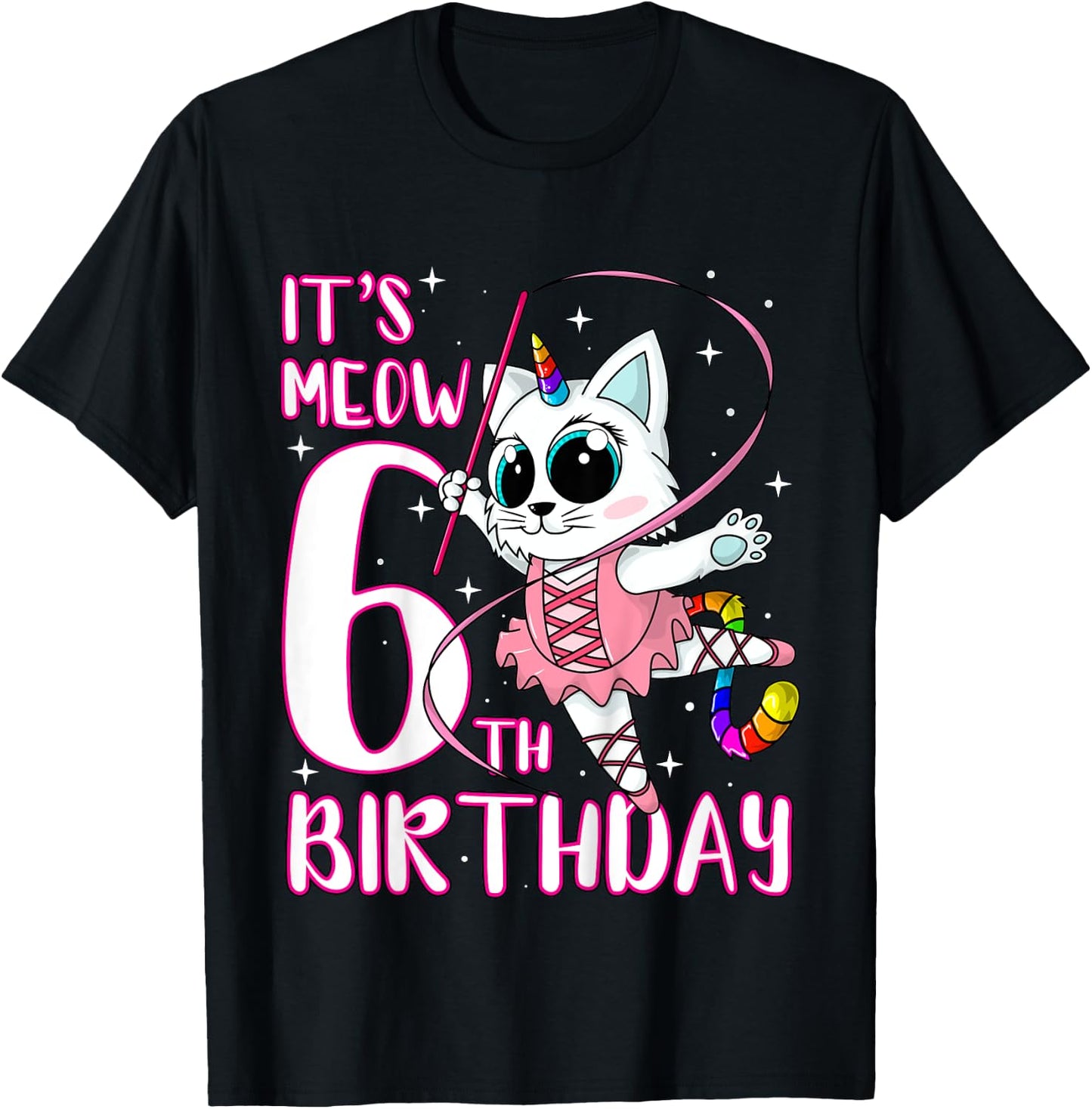 Its Meow 6th Birthday Caticorn Unicorn Kittycorn Girls Gift T-Shirt - T-Shirt | Black