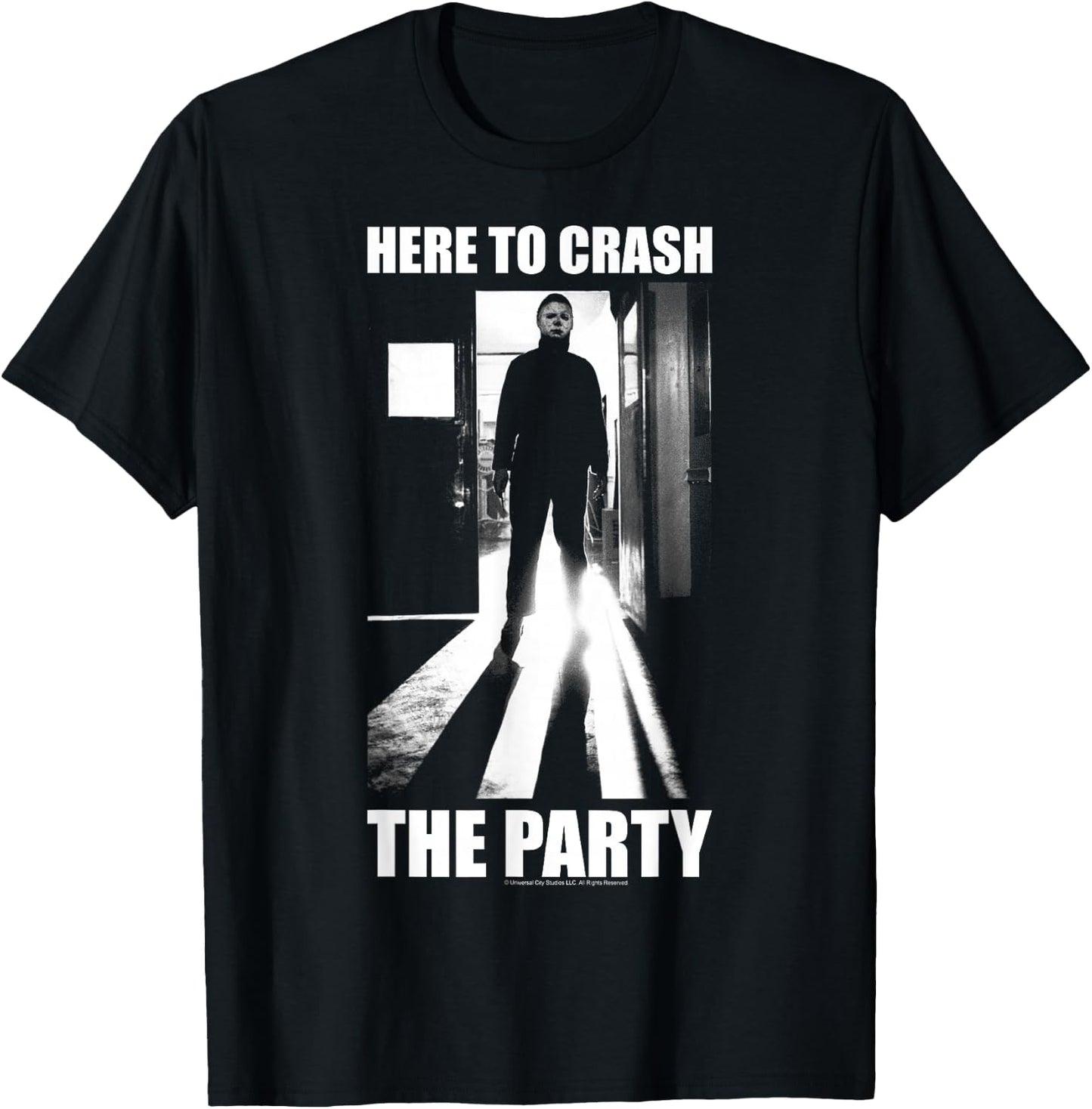 Halloween Michael Myers Here to Crash The Party Small T-Shirt - T-Shirt | Black