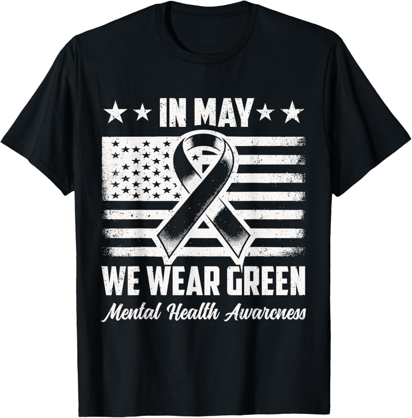 In May We Wear Green Mental Health Awareness Month Men Women T-Shirt - T-Shirt | Black