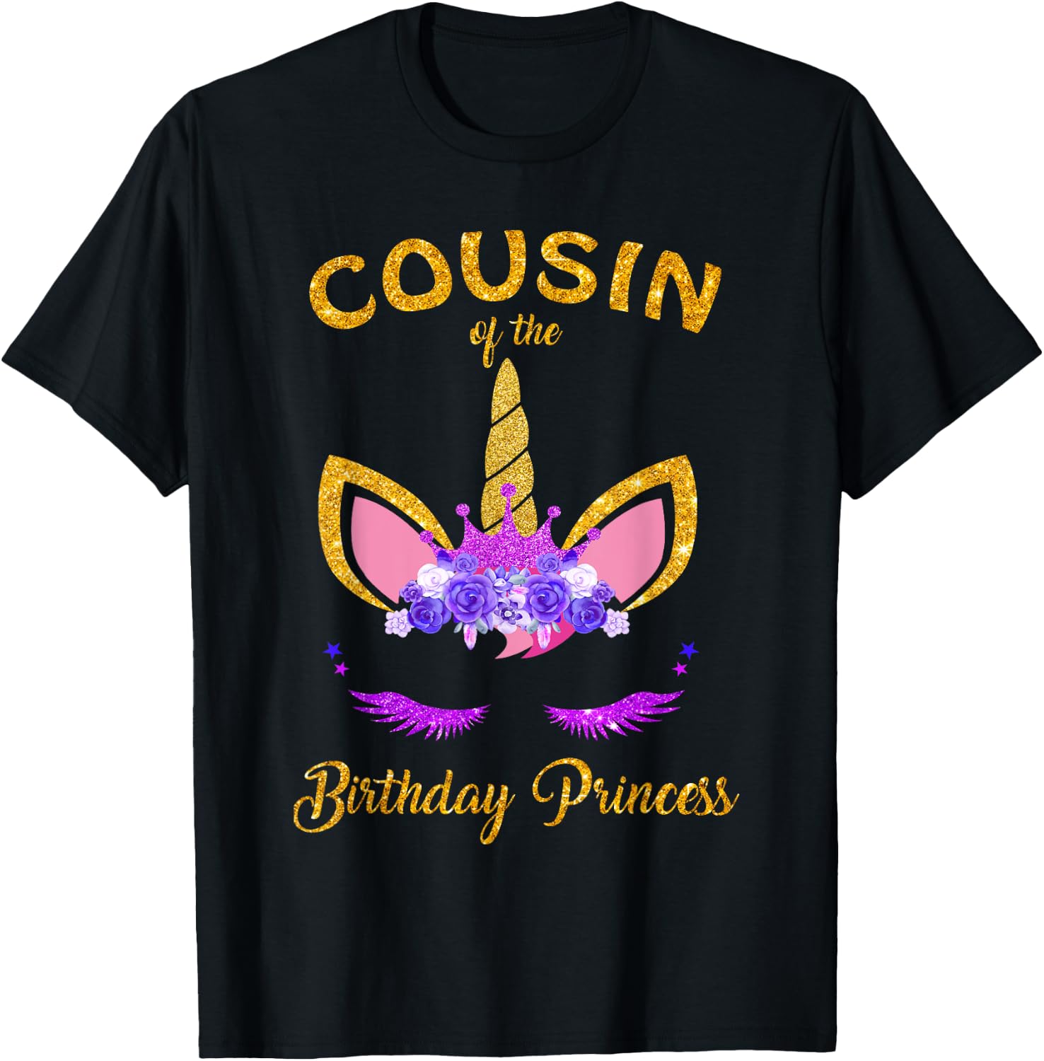 Cousin Of The Unicorn Birthday Princess Matching Family T-Shirt - T-Shirt | Black