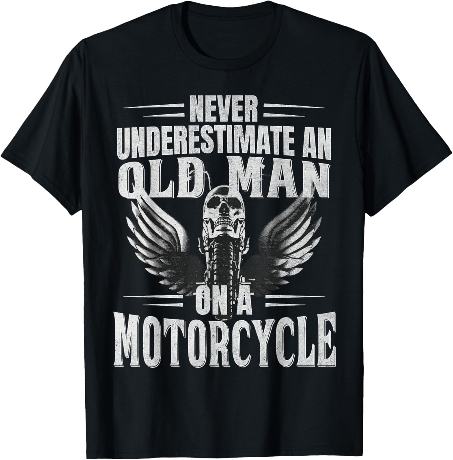 Funny Biker Never Underestimate An Old Man on a Motorcycle T-Shirt - T-Shirt | Black