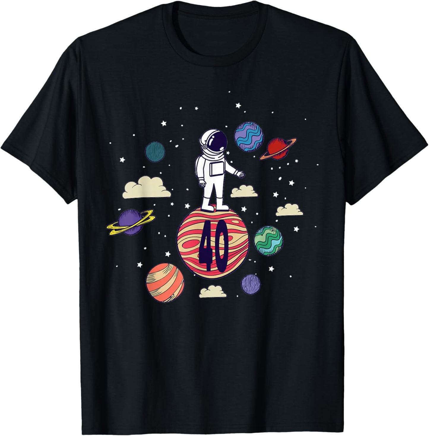 40th Birthday Astronaut Space 40 Year Old Funny B-Day T-Shirt - T-Shirt | Black