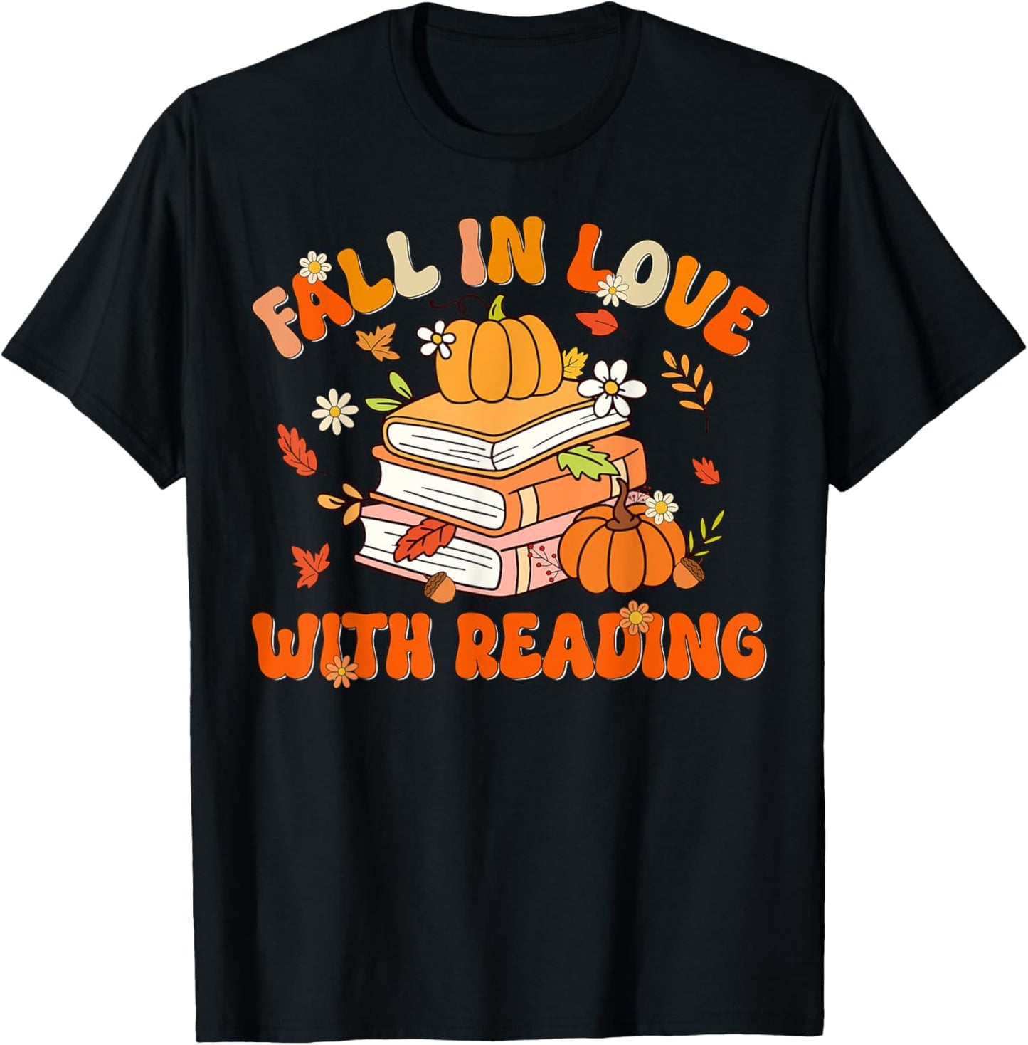 Fall In Love With Reading Book Autumn Pumpkins And Teachers T-Shirt - T-Shirt | Black