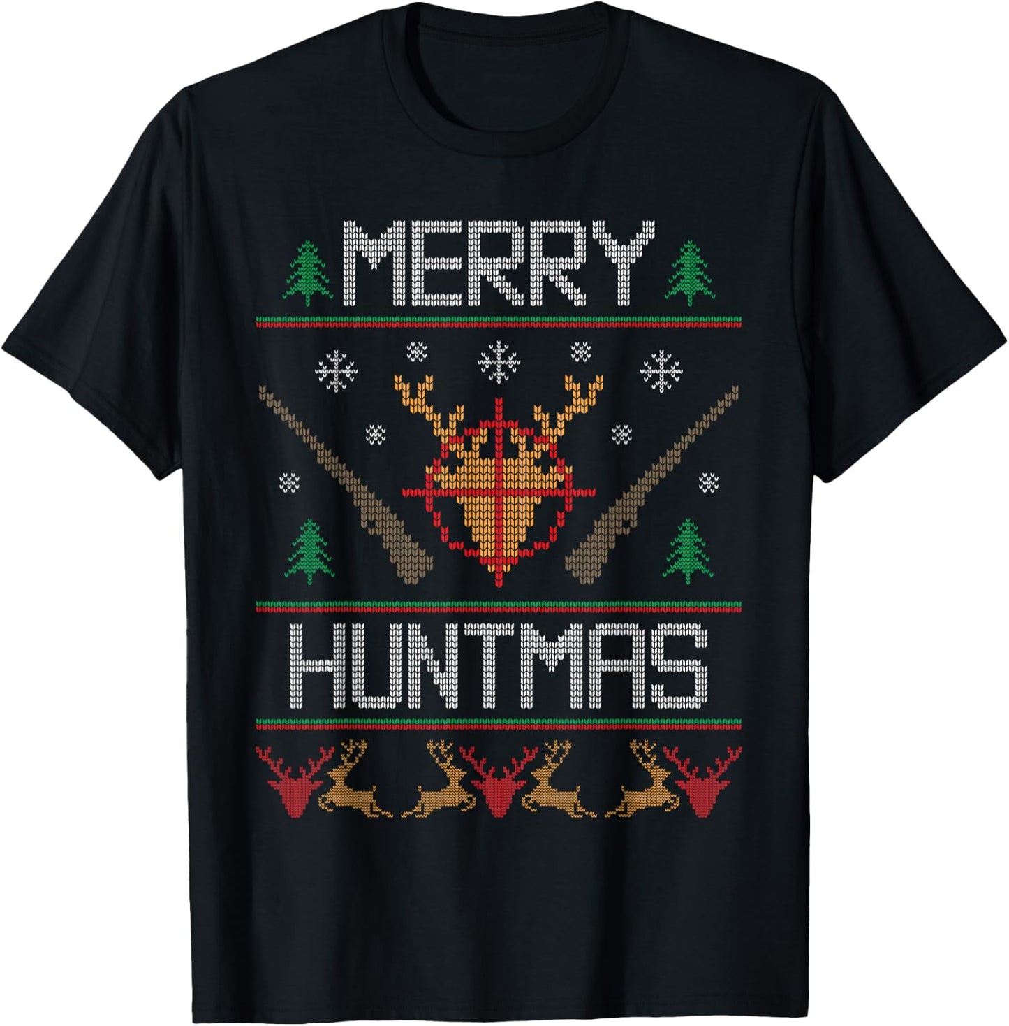 Merry Huntmas Hunting Ugly Christmas Sweater for Deer Hunter T-Shirt - T-Shirt | Black