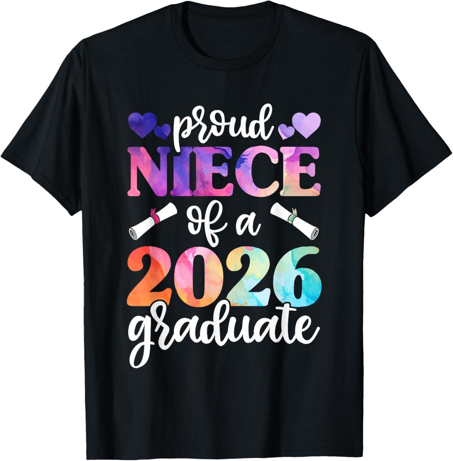 Proud Niece of a 2026 Graduate, Graduation Class of 2026 T-Shirt - T-Shirt | Black