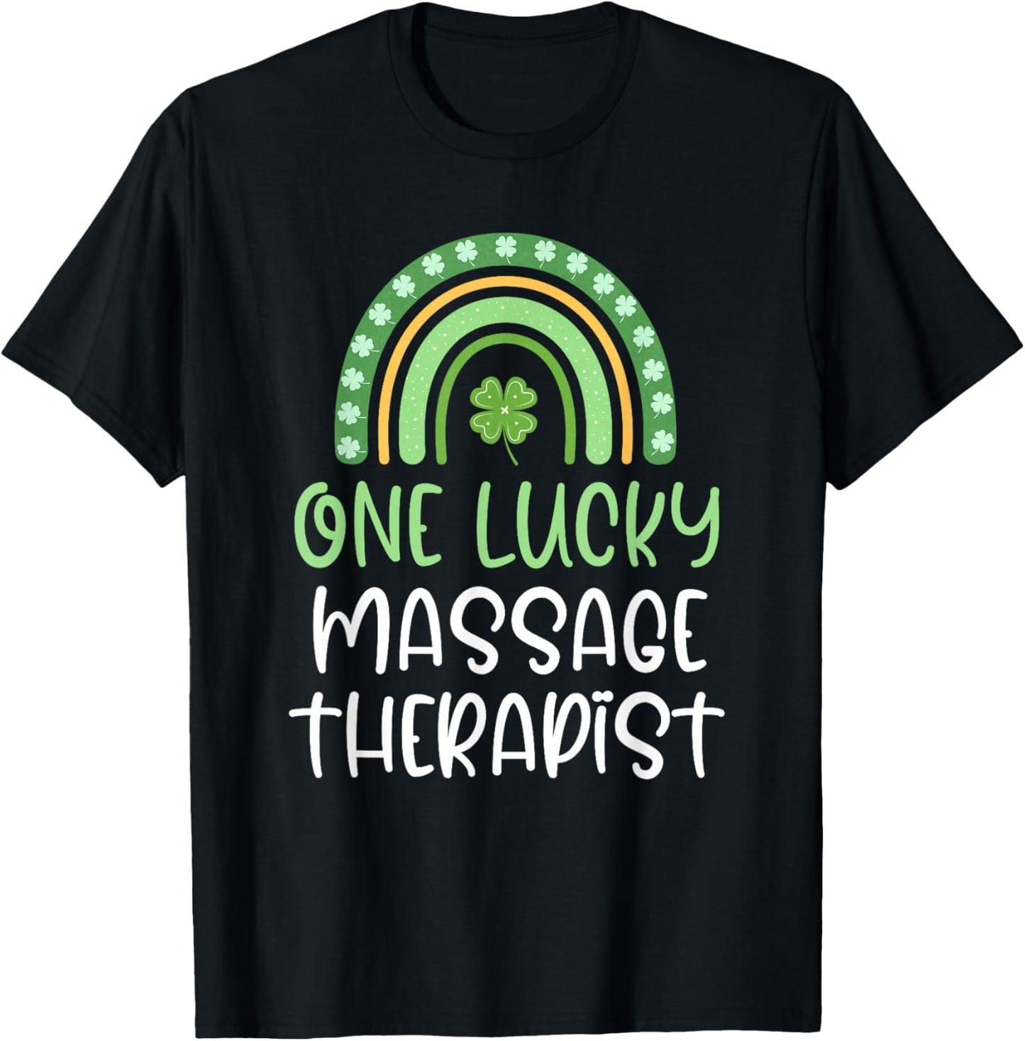 One Lucky Massage Therapist St. Patrick's Day Licensed LMT T-Shirt - T-Shirt | Black