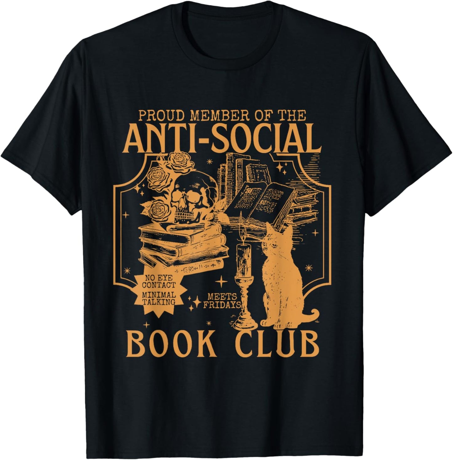 Proud Member Of The Anti-Social, Funny Cat Book Club Bookish T-Shirt - T-Shirt | Black