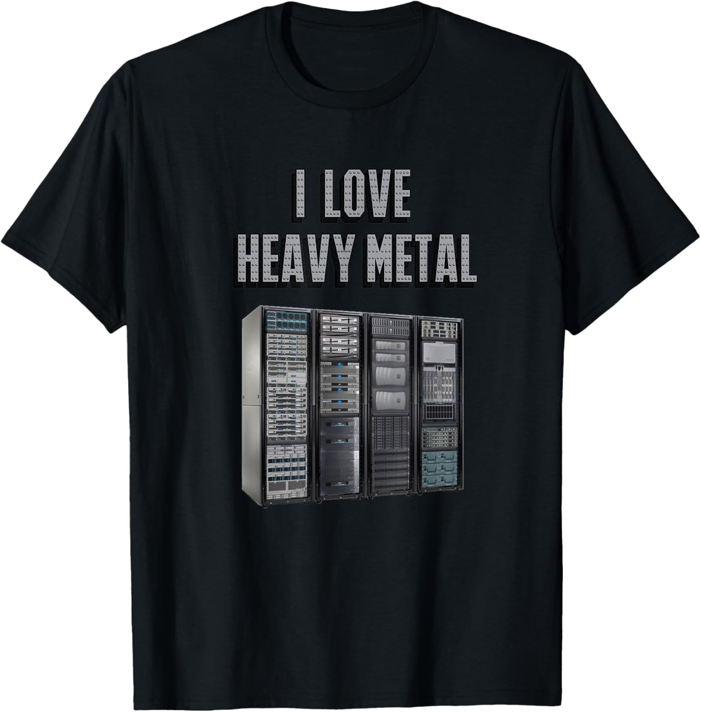 PC Tech I Love Heavy Metal Server Rack Network Admin I.T. T-Shirt - T-Shirt | Black