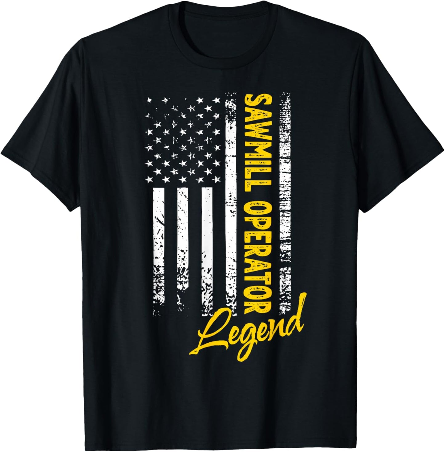 American Sawmill Operator Legend Sawmill Operator T-Shirt - T-Shirt | Black