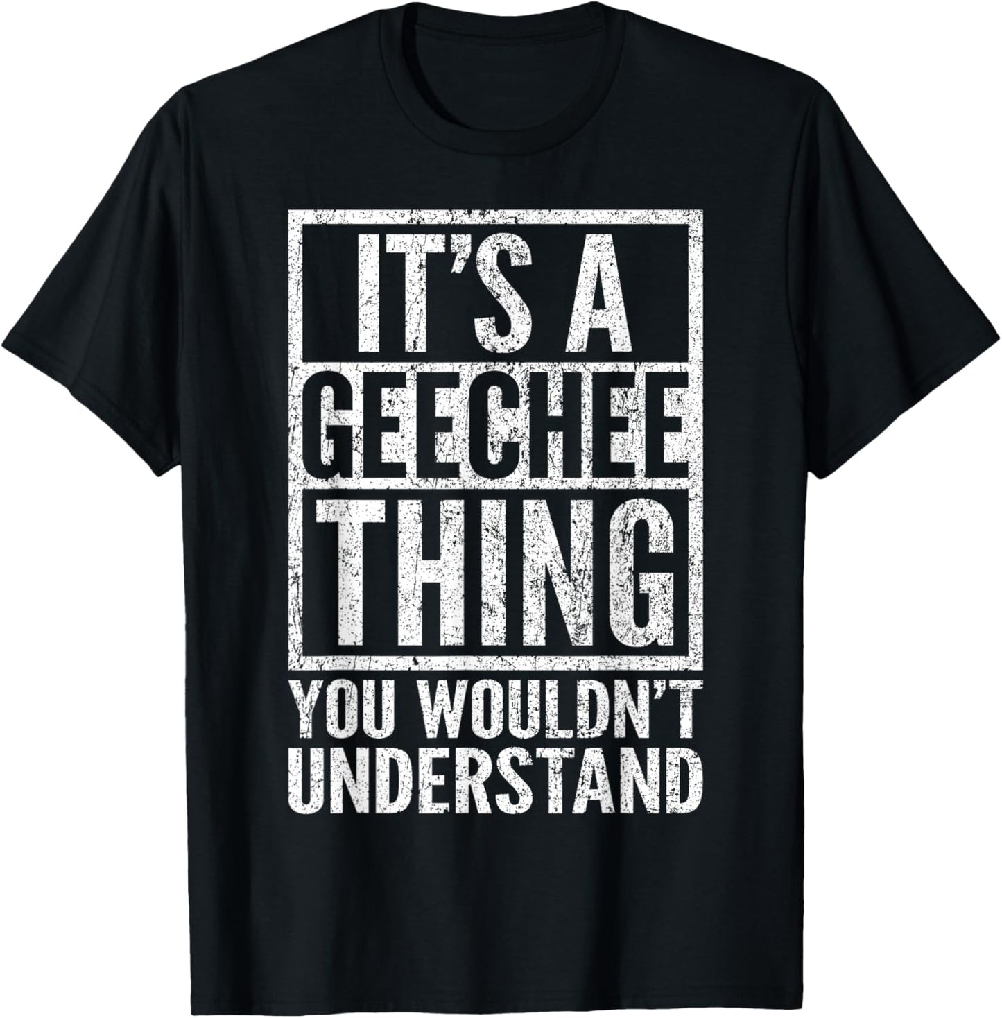 A Geechee Thing You Wouldn't Understand - Geechee's Saying T-Shirt - T-Shirt | Black