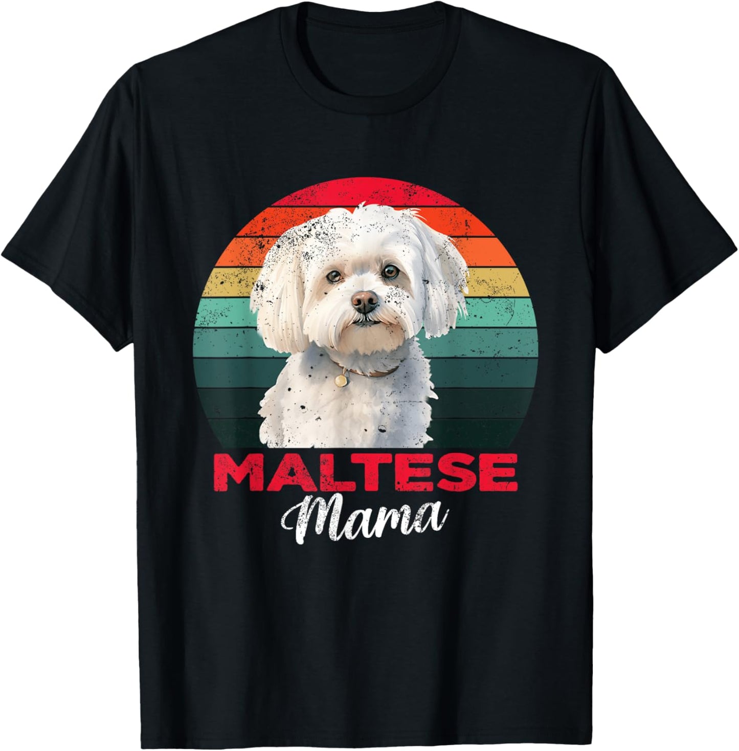 Maltese Mama Dog Mom Owner Funny Gift T-Shirt - T-Shirt | Black