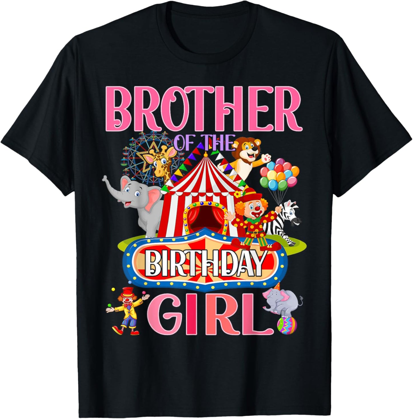 Brother Of The Birthday For Girl Circus Carnival Family Bday T-Shirt - T-Shirt | Black