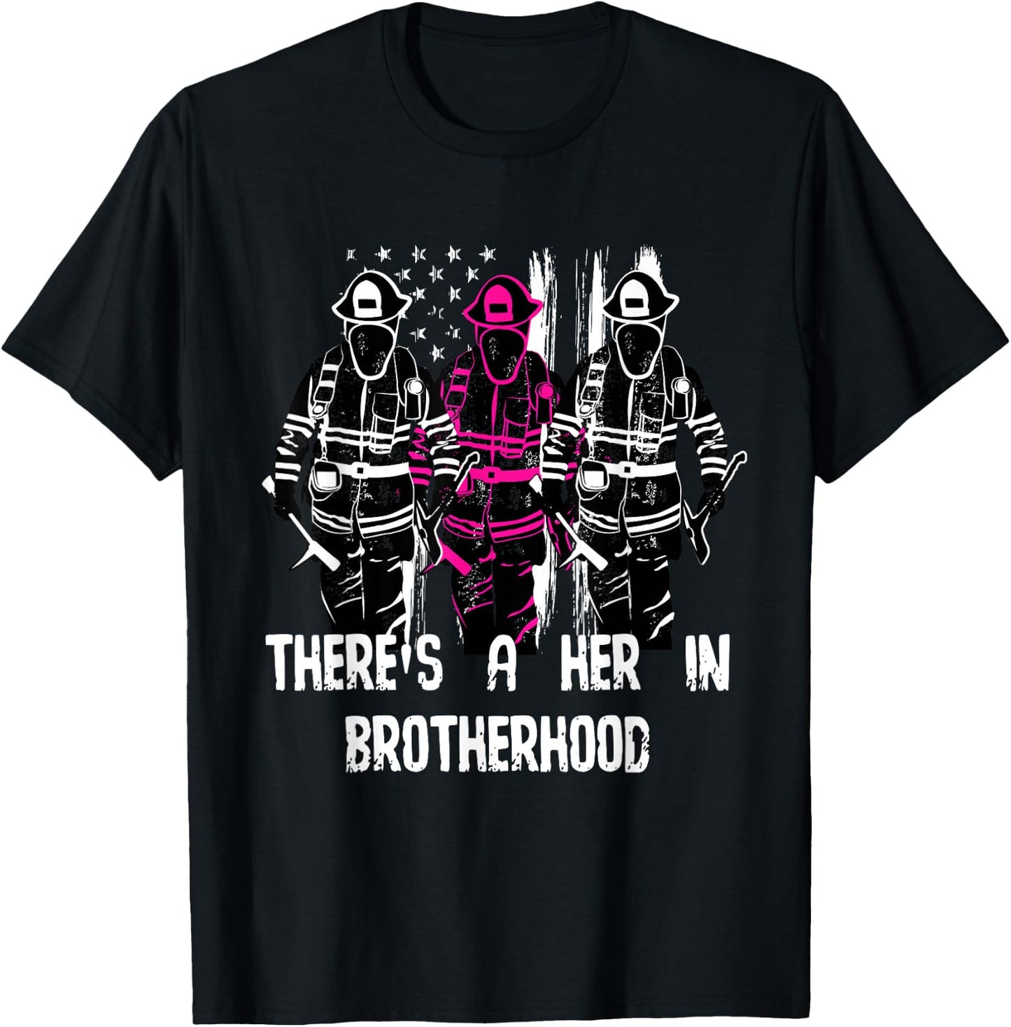 Female Firefighter Women Brotherhood Promotion T-Shirt - T-Shirt | Black