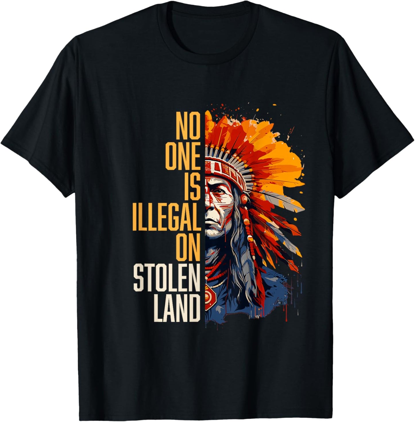 Indigenous Peoples' Day - No One is Illegal on Stolen Land T-Shirt - T-Shirt | Black