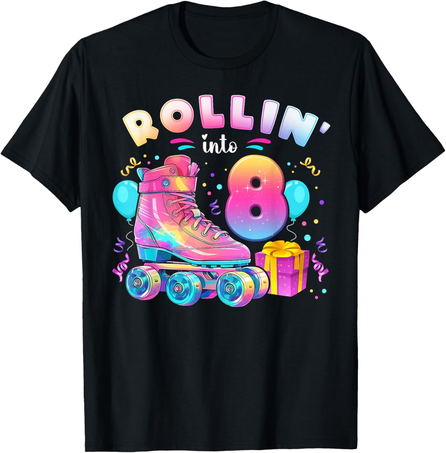 8th Birthday Girl 8 Years, Roller Skates, Number 8 T-Shirt - T-Shirt | Black