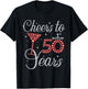 Cheers To 50 Years Wine Glasses Women Funny 50th Birthday T-Shirt - T-Shirt | Black
