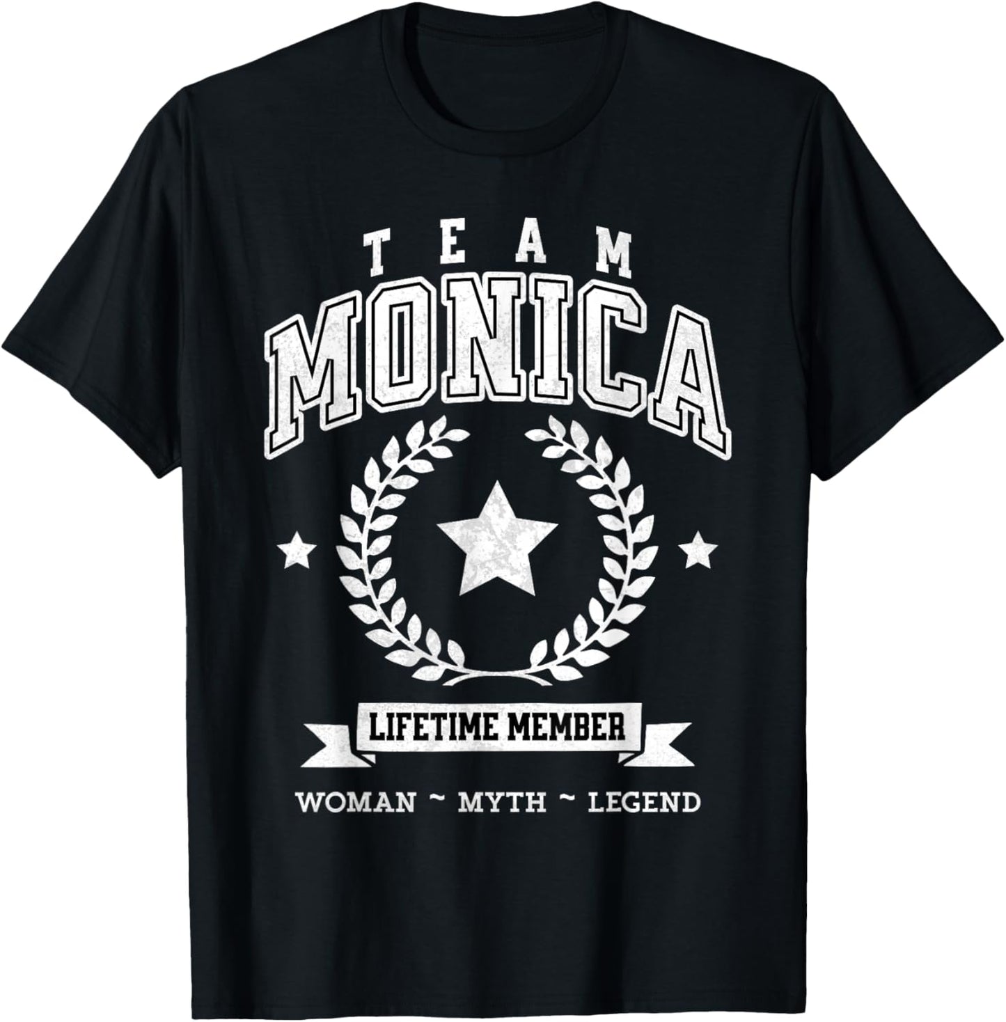 Team Monica Lifetime Member Funny Name Support T-Shirt - T-Shirt | Black