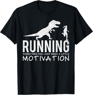 Funny T-Rex Dinosaur Art Running Sometimes Motivation T-Shirt - T-Shirt | Black