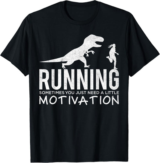 Funny T-Rex Dinosaur Art Running Sometimes Motivation T-Shirt - T-Shirt | Black