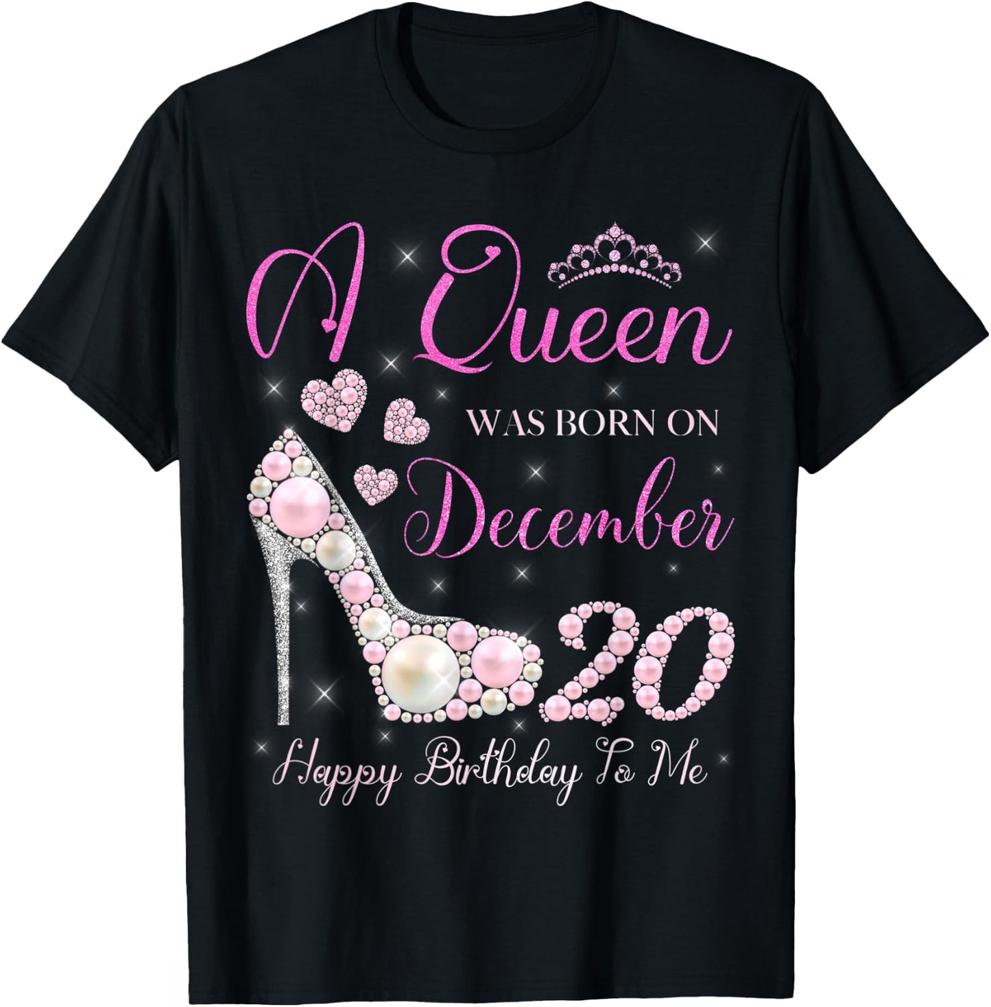 A Queen Was Born On December 20 Happy Birthday To Me Party T-Shirt - T-Shirt | Black