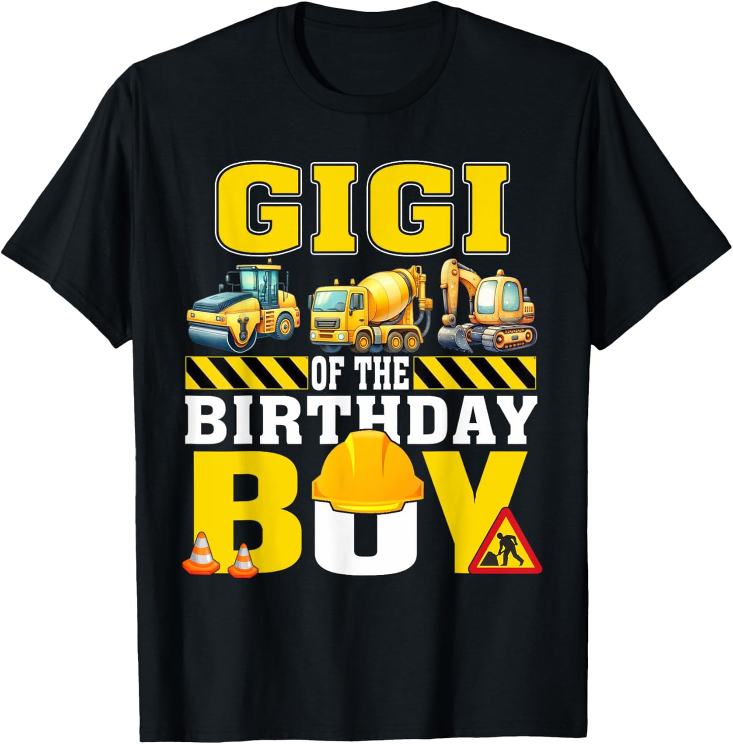 Gigi Of The Birthday Boy Construction Worker Birthday T-Shirt - T-Shirt | Black