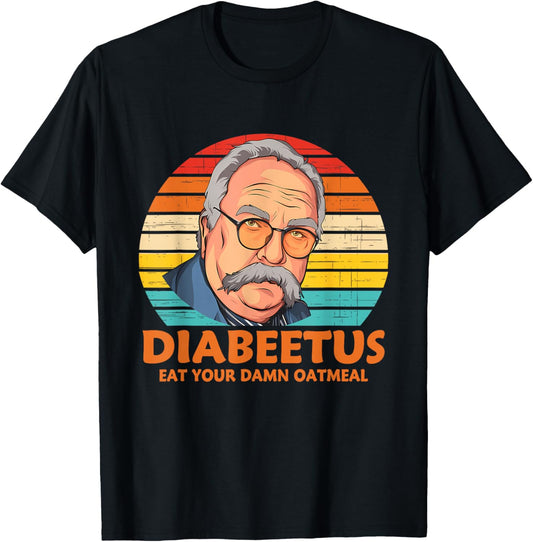 Diabeetus Eat Your Damn Oatmeal Vintage Design T-Shirt - T-Shirt | Black