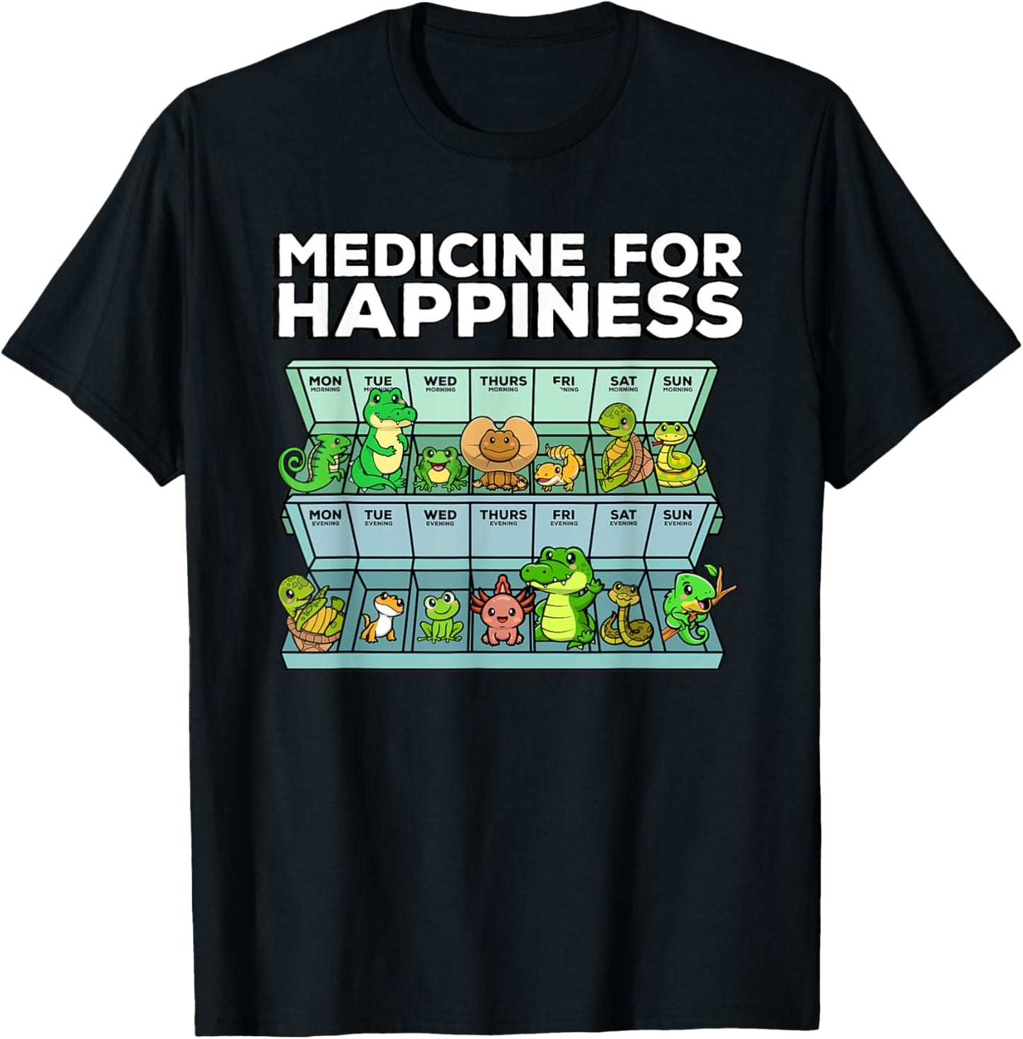Medicine For Happiness Reptile Wildlife Animal Rescuer T-Shirt - T-Shirt | Black