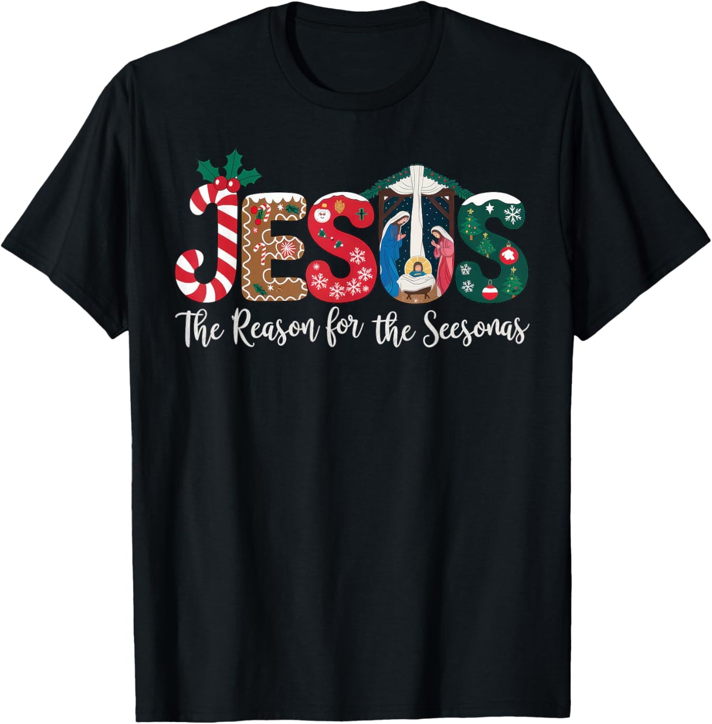 Jesus Is The Reason For The Season Christian Christmas Faith T-Shirt - T-Shirt | Black