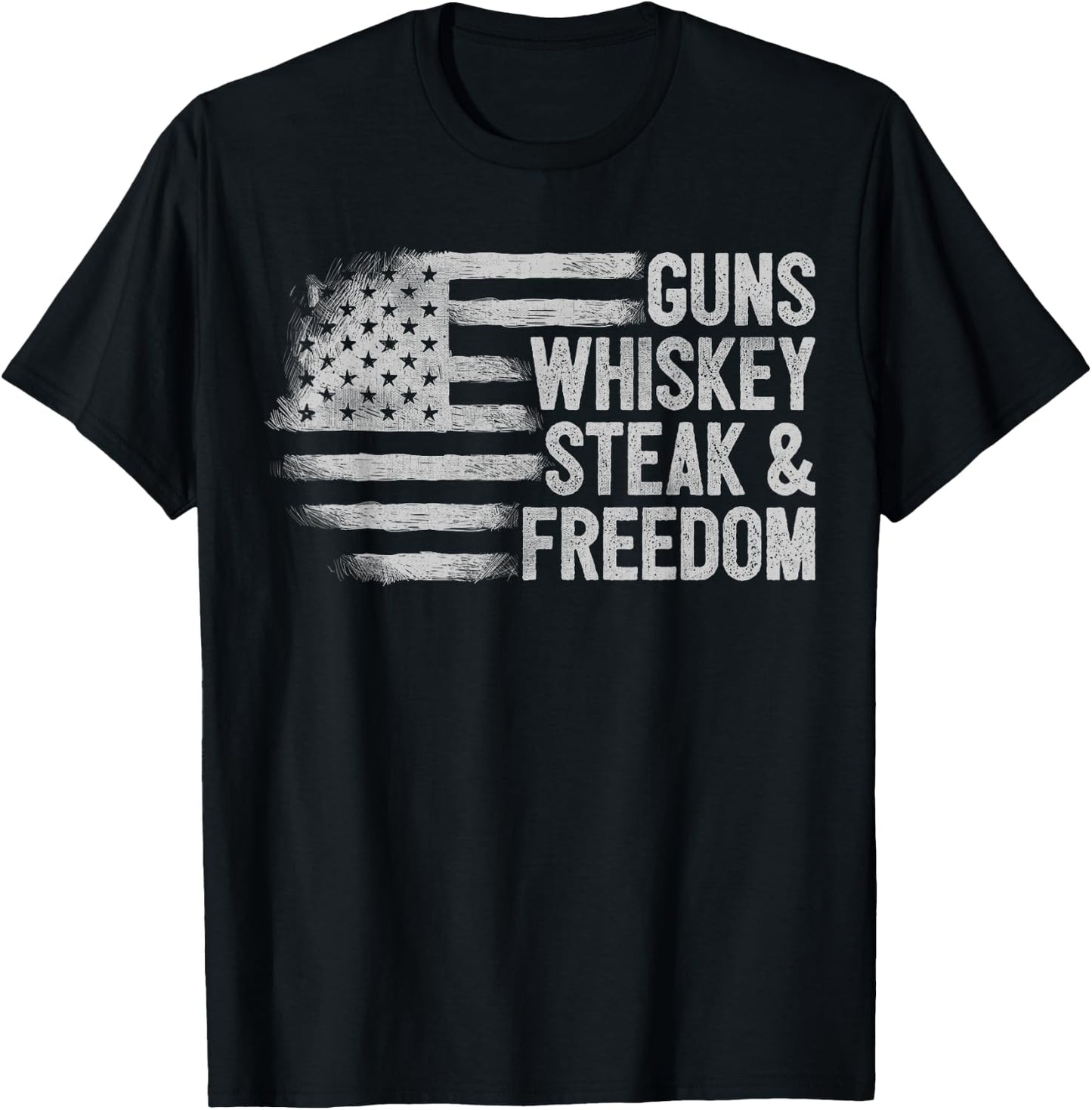 Gun Whiskey Steak & Freedom USA American Flag 2nd Amendment T-Shirt - T-Shirt | Black