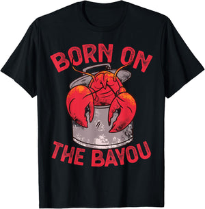 Born On The Bayou Cajun Louisiana Usa Patriotic Women Kids Men T-Shirt - T-Shirt | Black