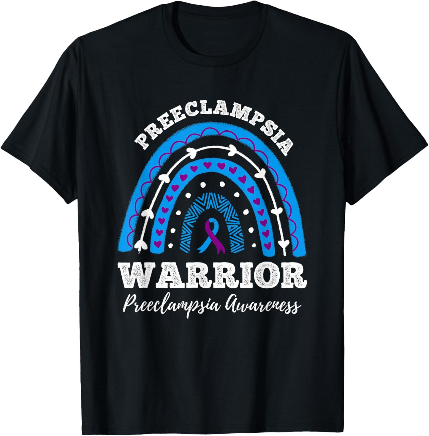 Rainbow Warrior Preeclampsia Awareness Month T-Shirt - T-Shirt | Black